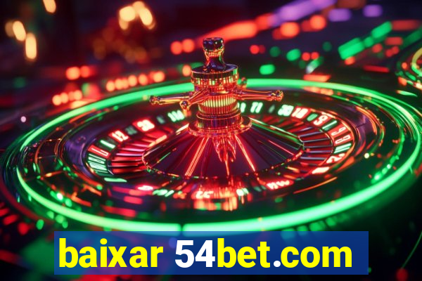 baixar 54bet.com